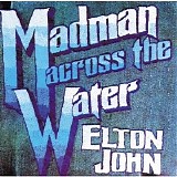 Elton John - Madman Across The Water