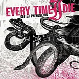 Every Time I Die - Gutter Phenomenon