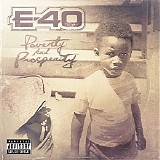 E-40 - Poverty And Prosperity