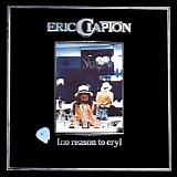 Eric Clapton - No Reason To Cry
