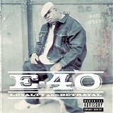 E-40 - Loyalty & Betrayal