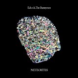 Echo & The Bunnymen - Meteorites