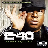 E-40 - My Ghetto Report Card