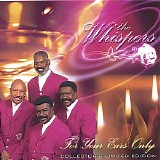 The Whispers - For Your Ears Only