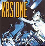 KRS-One - Return Of The Boom Bap