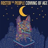 Foster The People - Coming Of Age