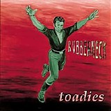 Toadies - Rubberneck