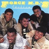 Force M.D.'s - Chillin'