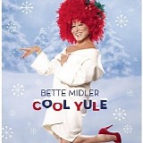 Bette Midler - Cool Yule