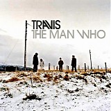 Travis - The Man Who (20th Anniversary Edition)