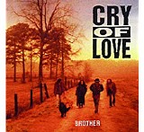 Cry Of Love - Brother