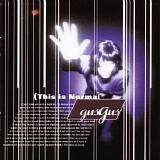 Gus Gus - This Is Normal