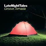 Groove Armada - Late Night Tales