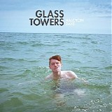 Glass Towers - Halcyon Days