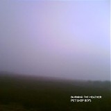 Pet Shop Boys - Burning the Heather (Radio Edit)