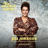 Jill Johnson - Aqualung