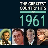 Various artists - Greatest Country Hits Of 1961