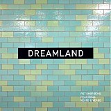 Pet Shop Boys - Dreamland