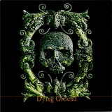 Dying Ground - Dying Ground