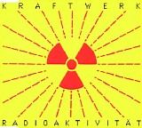 Kraftwerk - Radioaktivitat