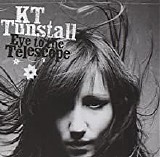 KT Tunstall - Eye to the Telescope