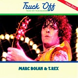 T. Rex - Truck Off