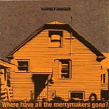 Harvey Danger - Where Have All The Merrymakers Gone