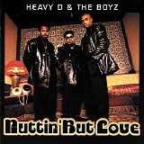 Heavy D. & The Boyz - Nuttin' But Love