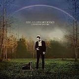 His Golden Messenger - Lateness Of Dancers