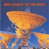 Dire Straits - On The Night (Remastered)