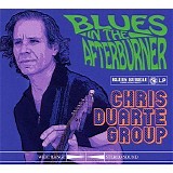 Chris Duarte - Blues in the Afterburner