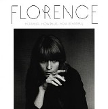 Florence & The Machine - How Big How Blue How Beautiful