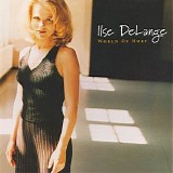 Ilse DeLange - World Of Hurt