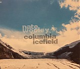 Nate Wooley - Columbia Icefield