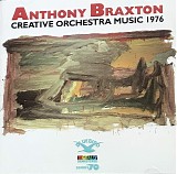 Anthony Braxton - Creative Orchestra Music 1976