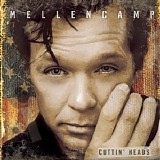 John Mellencamp - Cuttin' Heads