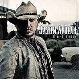 Jason Aldean - Night Train