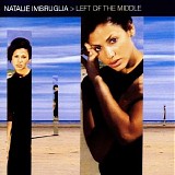 Natalie Imbruglia - Left Of The Middle
