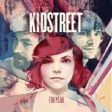 Kidstreet - Fuh Yeah