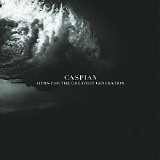 Caspian - Hymn For The Greatest Generation