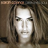 Sarah Connor - Green Eyed Soul