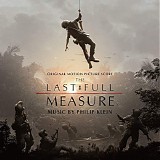 Philip Klein - The Last Full Measure