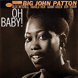 Big John Patton - Oh Baby!