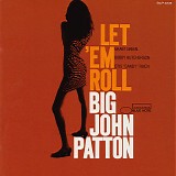 Big John Patton - Let 'Em Roll