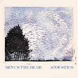 Minus The Bear - Acoustics