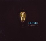 Metric - Fantasies