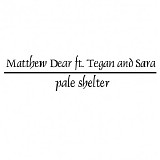 Matthew Dear - Pale Shelter