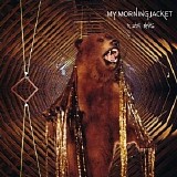 My Morning Jacket - It Still Moves