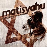 Matisyahu - Shake Off the Dust... Arise