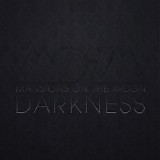 Mansions On The Moon - Darkness